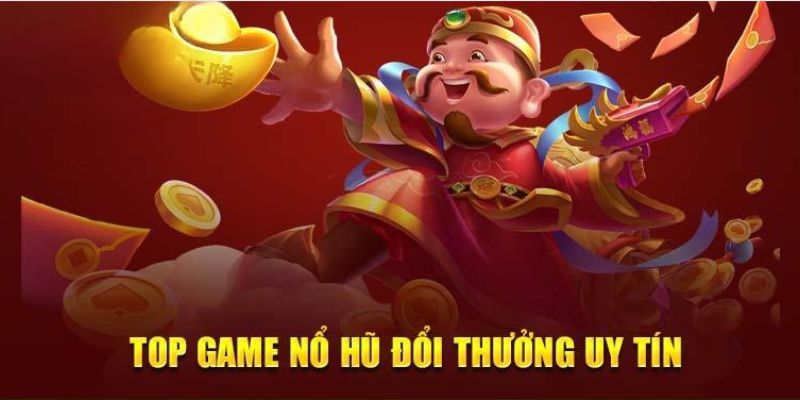 top game nổ hũ